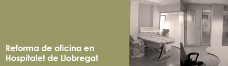 Reformas oficina Hospitalet